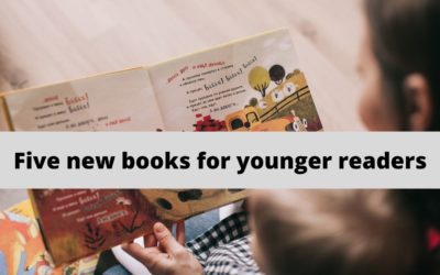 Five New Reads for Younger Readers