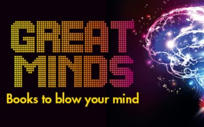 Great Minds – Books to Blow Your Mind