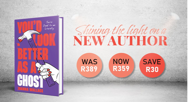 You’d Look Better as a Ghost by Joanna Wallace