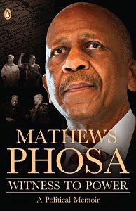 Witness to Power by Mathews Phosa